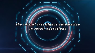 Experts discussion #4: The Role of Intelligent Automation in Retail Operations @McKinsol_Consulting