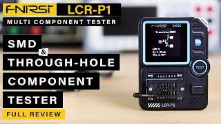 FNIRSI LCR-P1 ⭐ SMD &amp; Trough-Hole Component Tester