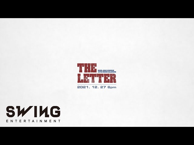 김재환(KIMJAEHWAN) _ 4th MINI ALBUM 'THE LETTER' Epilogue Film