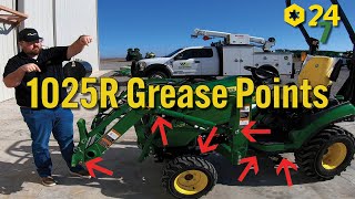 ALL Grease Points on John Deere 1025R Compact Tractor