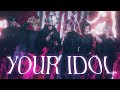 YOUR IDOL - Saja Boys | Covered by Nox Nocturne