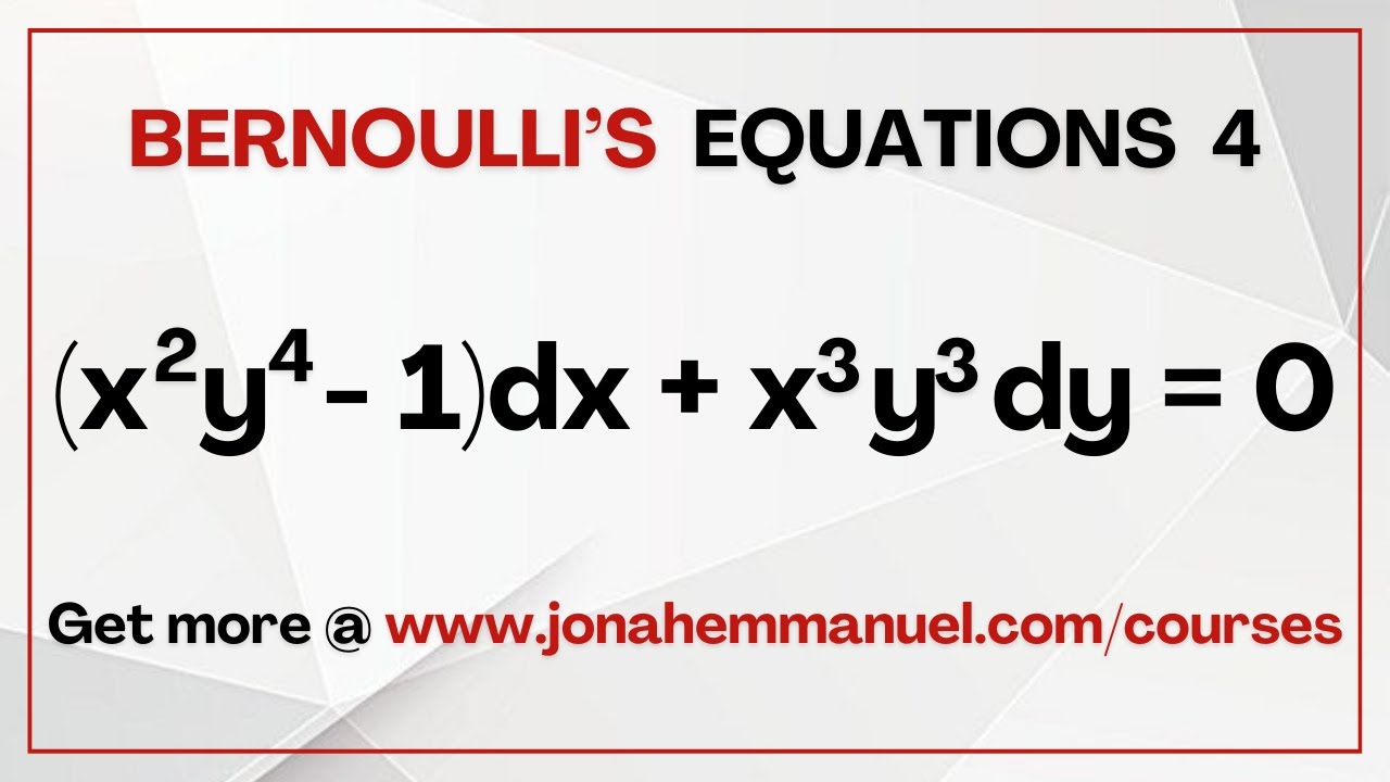 Part 4 Bernoulli's Equation For Differential Equation: How to Solve ...