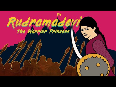 Rudramadevi : The Indian Warrior Princess from South !