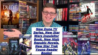 Book News! Dune TV Series, High Republic Novels, New Star Trek Young Reader Books, and More!