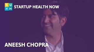 Aneesh Chopra on Finding the Opportunity to Bring Innovation to Healthcare: NOW #33