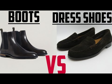 BOOTS VS DRESS SHOES | WHICH IS THE BEST - YouTube