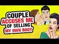 r/EntitledParents | I SOLD My Own Body!?