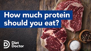 How much protein should you eat? by Diet Doctor 40,905 views 1 year ago 6 minutes, 44 seconds