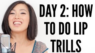 How To Correctly Do Lip Trills - Day 2