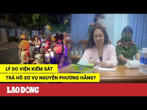 Video Lý do Viện kiểm sát trả hồ sơ, đề nghị điều tra bổ... - youtube