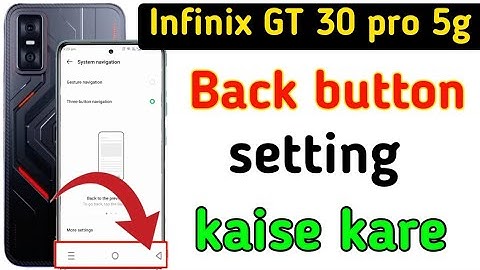 Infinix gt 30 pro 5g back button setting | Infinix gt 30 pro me back button kaise lagaye/navigation
