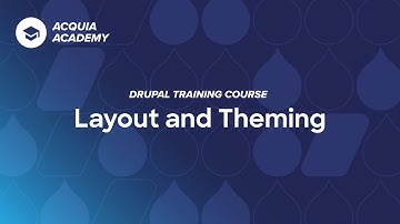 1 - Intro to Drupal Layout and Theming Course