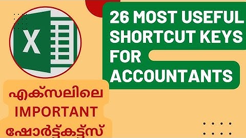 What are the most important shortcut keys for Accountants in Excel tutorial in Malayalam| Easy Excel