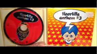 Floorfilla - Anthem 3 (1999 Hyped)