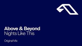 Above & Beyond - Nights Like This