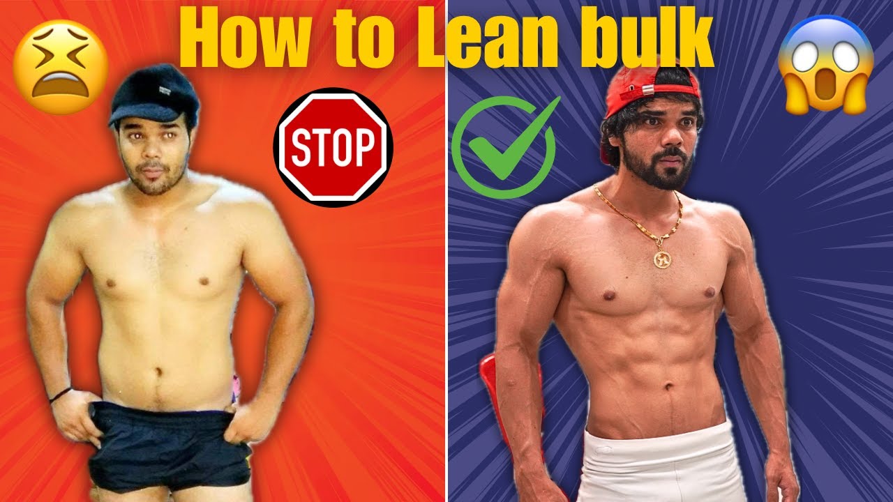 CORRECT WAY TO LEAN BULK / COMPLETE GUIDE (DIET WORKOUT SUPPLEMENTS ...