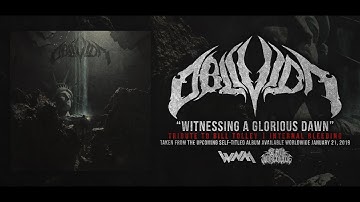 OBLIVION - WITNESSING A GLORIOUS DAWN [BILL TOLLEY TRIBUTE] (2018) SW EXCLUSIVE