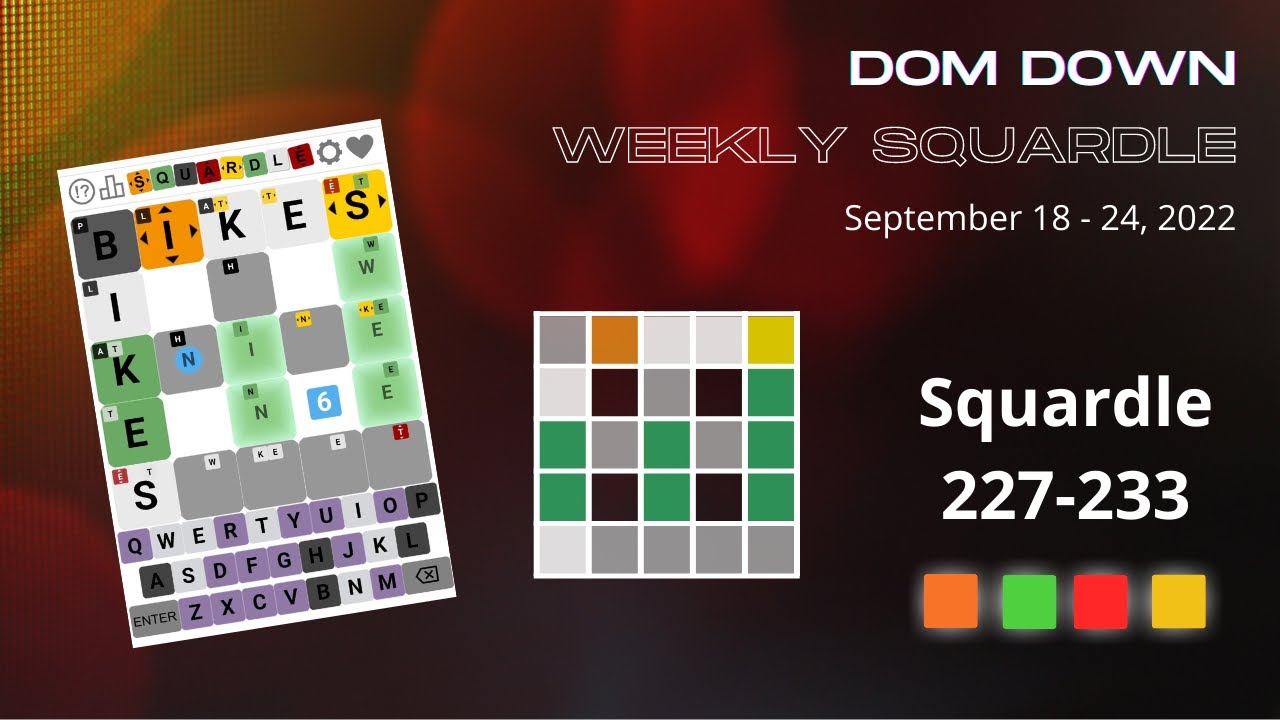 Weekly Squardle September 18 24 2022 Dom Down YouTube Weekly squardle september 18 24 2022 dom down youtube