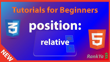 HTML5 and CSS3 Tutorials for Beginners - CSS Position Relative