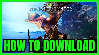 How To DOWNLOAD Monster Hunter World On PC/Laptop (2024)