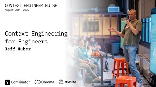 Celebrity Context Engineering SF: Context Engineering for Engineers - Jeff Huber Profile