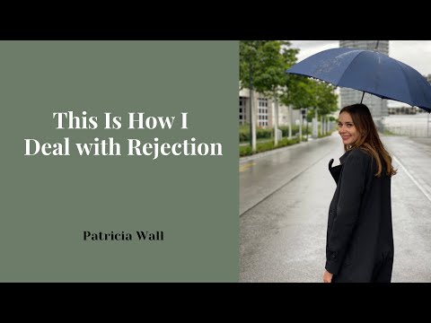 REJECTED?   no BIG DEAL! Here is How to Move On