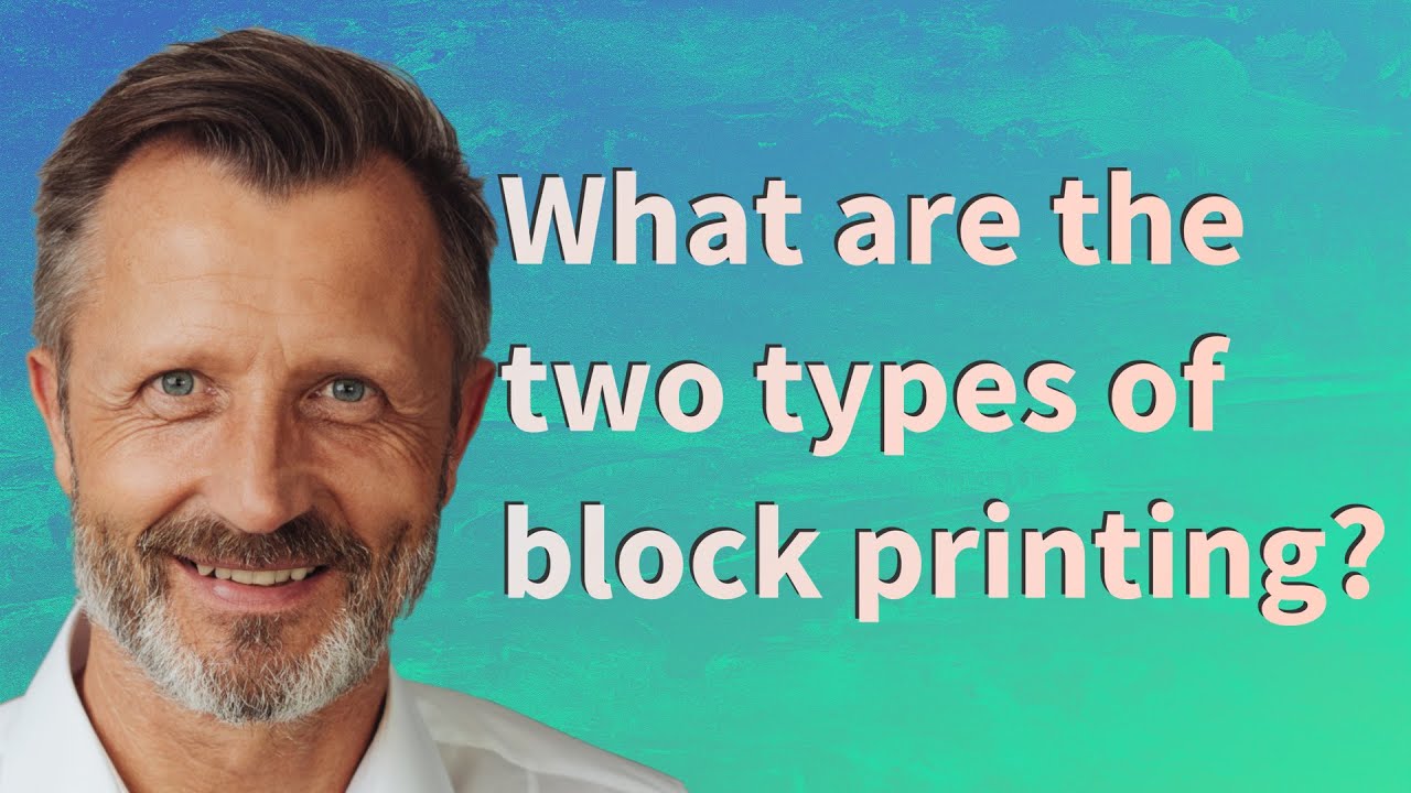 What Are The Two Types Of Block Printing YouTube What Are The Two Types Of Block Printing YouTube