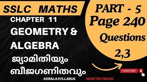 Class 10 Maths  Chapter 11 GEOMETRY AND ALGEBRA/Page 240 Questions2,3/SSLC new textbook/SCERT
