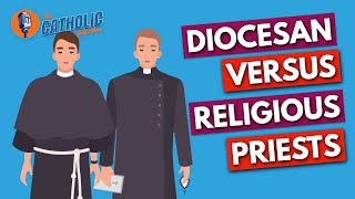 Diocesan Vs. Religious Priests | The Catholic Talk Show