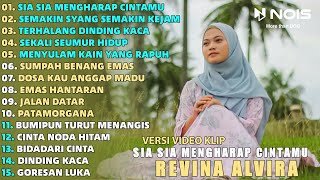 Lagu Dangdut 'Sia Sia Mengharap Cintamu' Revina Alvira Full Album Cover | Gasentra Terbaru 2024