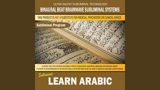 Learn Arabic - Binaural Beat Brainwave Subliminal Systems