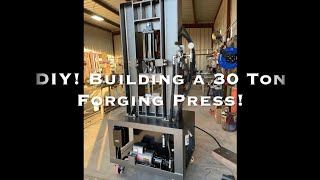From Raw Materials to Powerhouse: Building a Forging Press from Scratch!