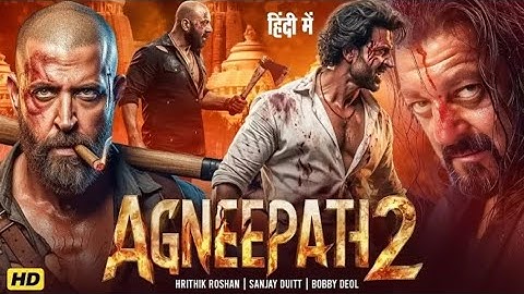 AGNEEPATH 2: Hrithik Roshan, Sanjay Dutt, Bobby Deol, Kiara Advani l New Bollywood Action Movie 2025