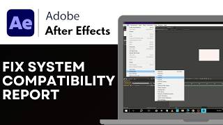 Celebrity How Fix System Compatibility Report in Adobe After Effects 2026 (Quick & Easy) Wealth
