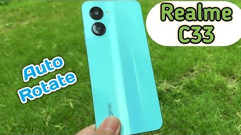 Auto Rotate Screen In Realme C33, Rotate Screen Setting In Realme C33,