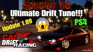 Spector RS Ultimate Drift Tune!!! CarX Drift Racing Online Update 1.09 - PS4