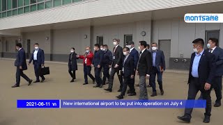 New international airport to be put into operation on July 4