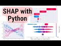 Shap with python code and explanations