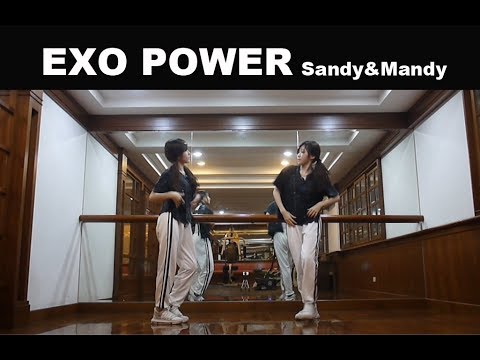 EXO Power dance cover by Sandy&Mandy