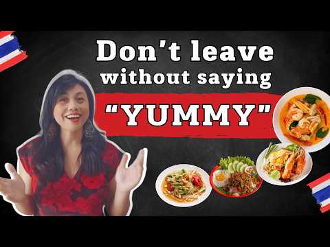 10 Ways to Give Compliments About Food in Thai LetsLearnThaiWithKanitsa NativeThaiLanguageTeacher