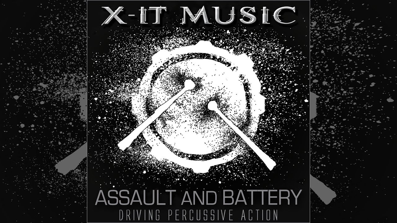 X-IT MUSIC - ASSAULT AND BATTERY (preview)