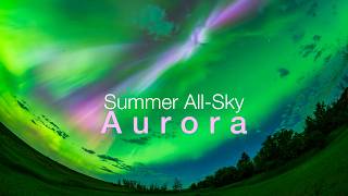 Summer All-Sky Aurora