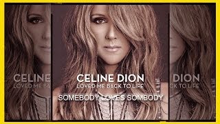 Download Lagu Somebody Loves Somebody -  Celine Dion MP3