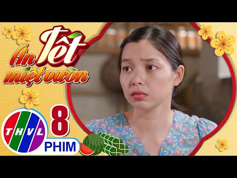 Video ĂN TẾT MIỆT VƯỜN - TẬP 8[4]: Được khen vài câu, Mừng... - youtube