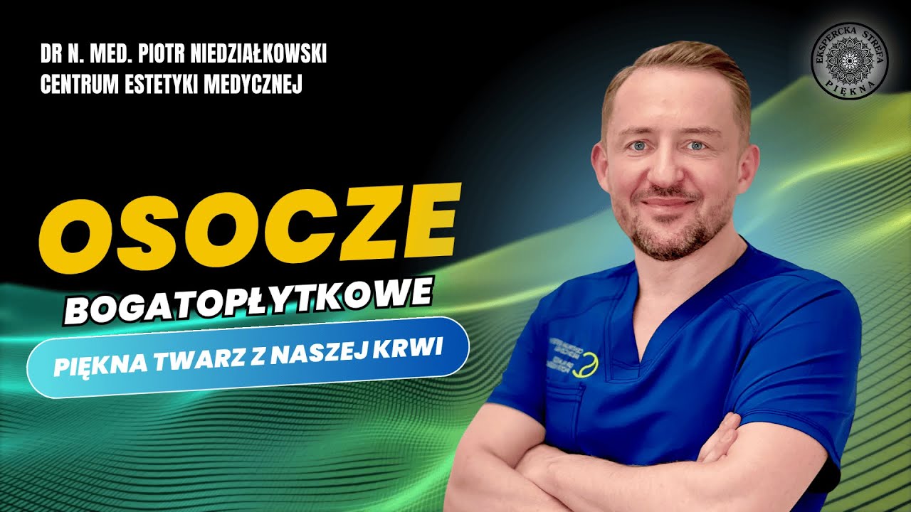 Osocze bogatopłytkowe i fibryna bogatokomórkowa