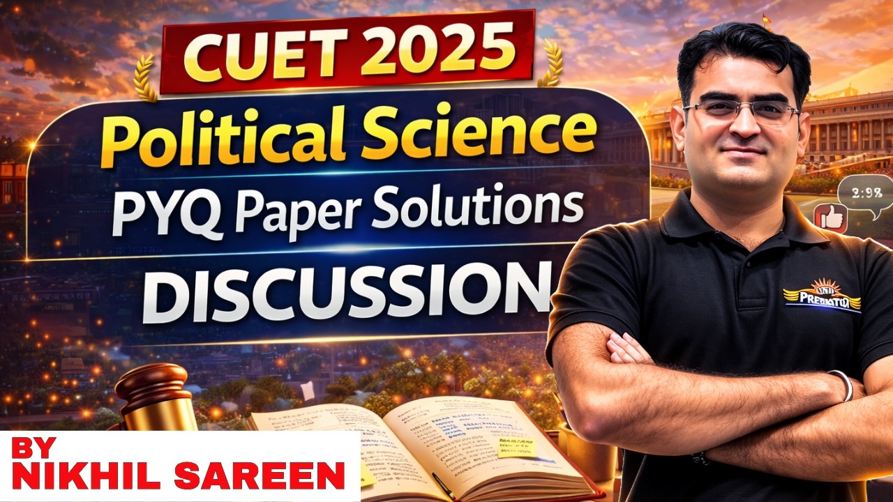 CUET Political Science Previous Year Questions 2025 Complete Discussion ...