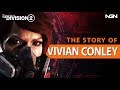 The Story of VIVIAN CONLEY || Story / Lore || The Division 2