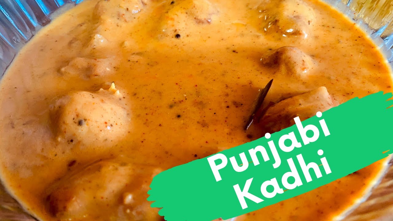 Super Soft Pakoda Punjabi Kadi  Kadhi Pakora Recipe  Dhabe wali Punjabi Kadhi  Besan Pakora Kadhi