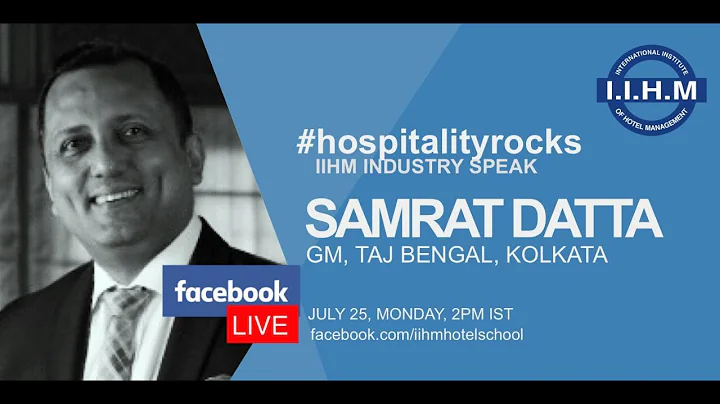 IIHM Industry Speak - Samrat Datta, GM, Taj Bengal