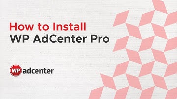 How to Install and Configure WP AdCenter Pro